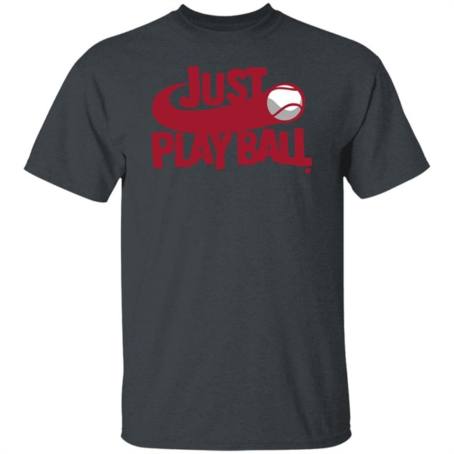 Breaking T Store Just Play Ball Shirt Breaking T Store Just Play Ball Shirt