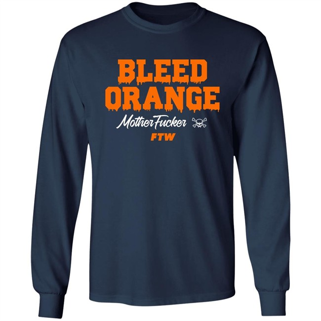 Bleed Orange Mother Fucker Ftw Shirt Bleed Orange Mother Fucker Ftw Shirt
