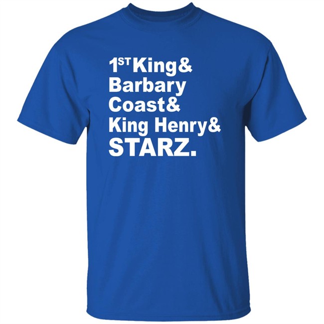1St King & Barbary Coast & King Henry & Starz Shirt Dj R-Tistic 1St King & Barbary Coast & King Henry & Starz Shirt Dj R-Tistic