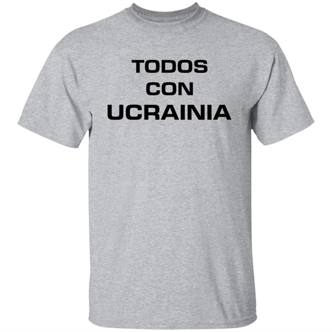 Todos Con Ucrainia Shirt All With Ukraine Shirt Hoodie Sweatshirt Andrey Lunin Todos Con Ucrainia Shirt All With Ukraine Shirt Hoodie Sweatshirt Andrey Lunin