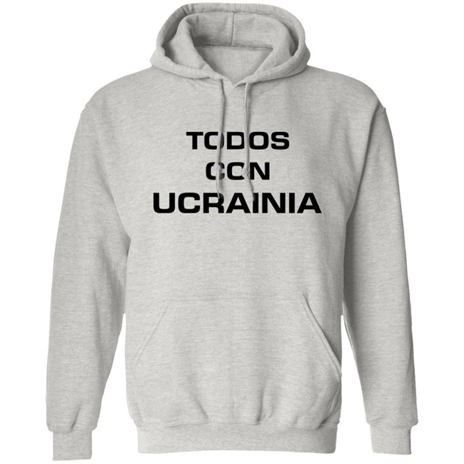 Todos Con Ucrainia Shirt All With Ukraine Shirt Hoodie Sweatshirt Andrey Lunin Todos Con Ucrainia Shirt All With Ukraine Shirt Hoodie Sweatshirt Andrey Lunin