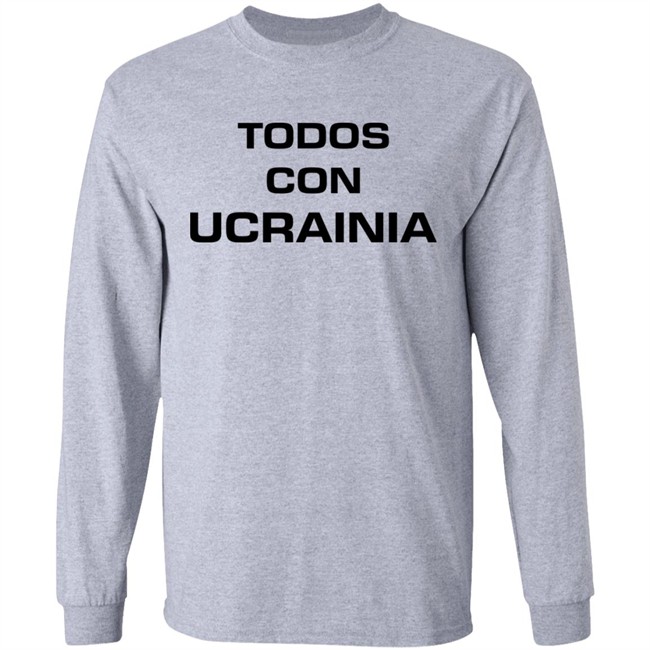Todos Con Ucrainia Shirt All With Ukraine Shirt Hoodie Sweatshirt Andrey Lunin Todos Con Ucrainia Shirt All With Ukraine Shirt Hoodie Sweatshirt Andrey Lunin