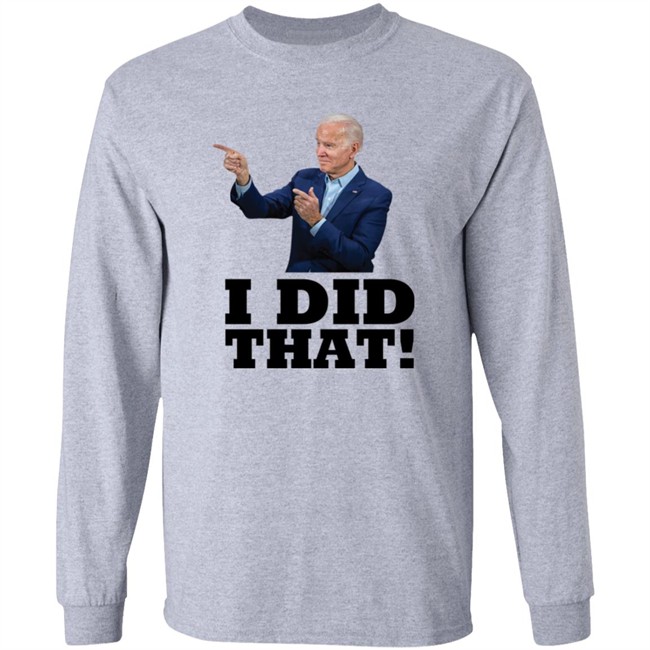 Alabama Gas Station Manager Joe Biden I Did That Shirt Alabama Gas Station Manager Joe Biden I Did That Shirt