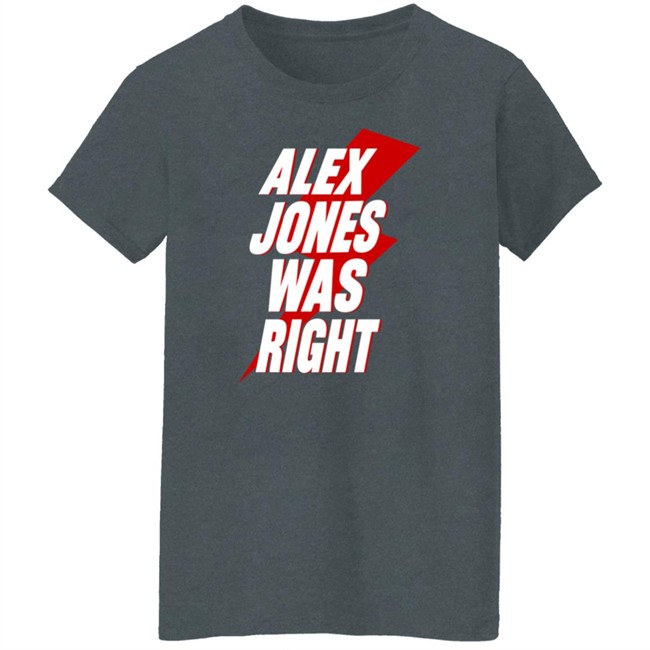 Justin Alex Jones Was Right Shirt PatriotTakes Justin Alex Jones Was Right Shirt PatriotTakes