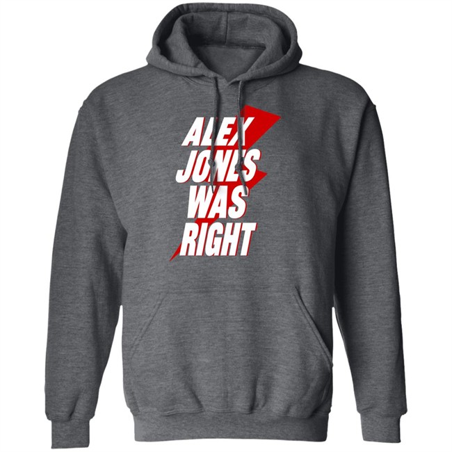 Justin Alex Jones Was Right Shirt PatriotTakes Justin Alex Jones Was Right Shirt PatriotTakes
