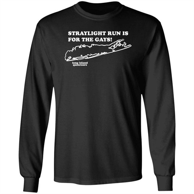 Straylight Run Is For The Gays Shirt Dr. John Nolan MD Straylight Run Is For The Gays Shirt Dr. John Nolan MD