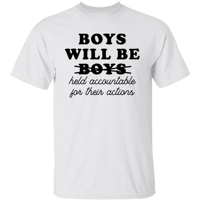 Boys Will Be Boys Held Accountable For Their Actions Sweatshirt Luke Martin Boys Will Be Boys Held Accountable For Their Actions Sweatshirt Luke Martin