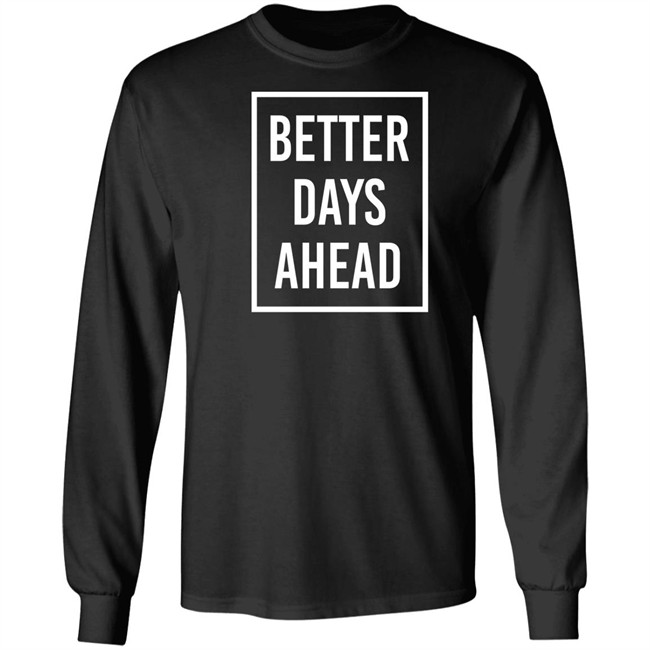 Kakam Pink Wednesday Anak Dabaw Better Days Ahead Shirt Kakam Pink Wednesday Anak Dabaw Better Days Ahead Shirt