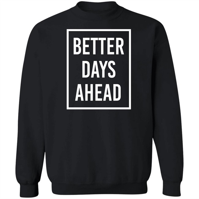 Kakam Pink Wednesday Anak Dabaw Better Days Ahead Shirt Kakam Pink Wednesday Anak Dabaw Better Days Ahead Shirt