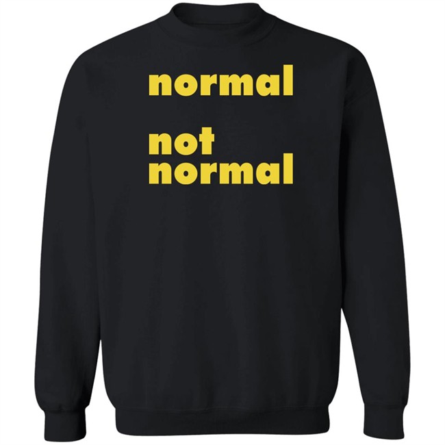 Normal Not Normal Merchandise Normal Not Normal Logo T Shirt Normal Not Normal Merchandise Normal Not Normal Logo T Shirt
