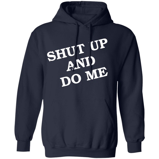 Shut Up And Do Me Shirt Archive Janet Shut Up And Do Me Shirt Archive Janet
