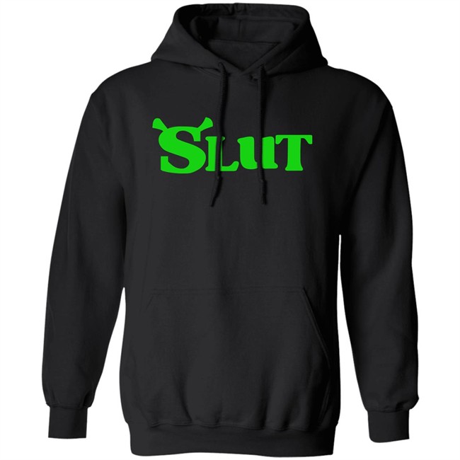 Slut Shrek Trendy Shirt Slut Shrek Trendy Shirt