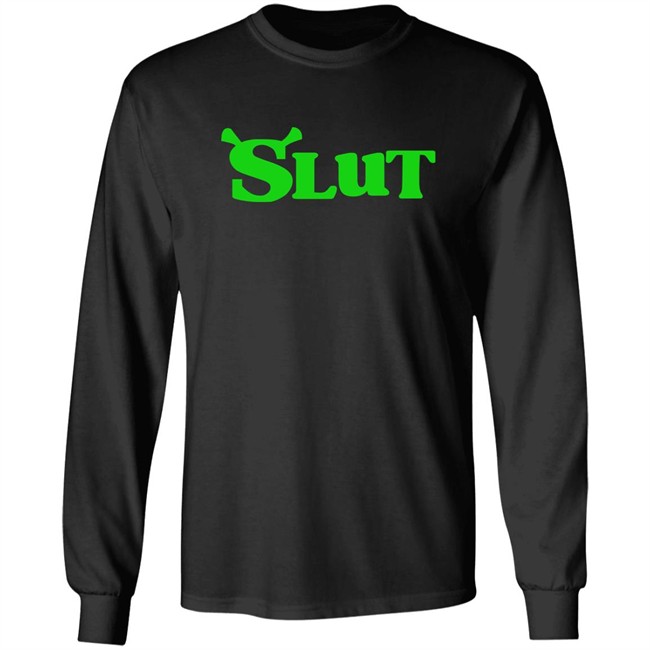 Slut Shrek Trendy Shirt Slut Shrek Trendy Shirt
