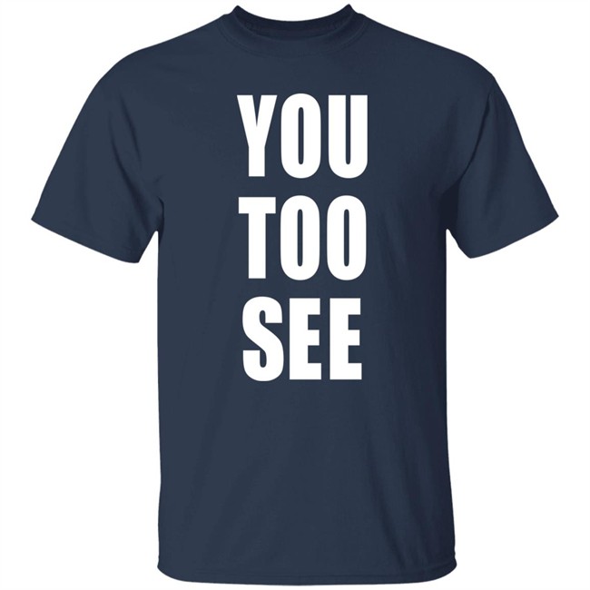 Agbero Diary Merch You Too See T Shirt Samo Agbero Agbero Diary Merch You Too See T Shirt Samo Agbero
