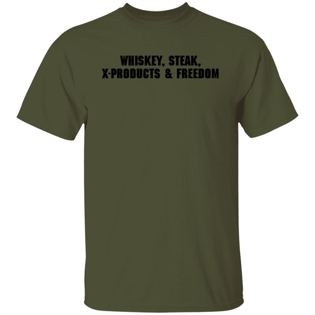 X Products Merch Whiskey Steak X-Products Freedom Shirt Mrs. Ashley X Products Merch Whiskey Steak X-Products Freedom Shirt Mrs. Ashley