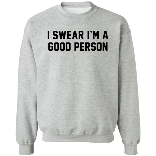 Barstool Sports Store I Swear I'm A Good Person Shirt Good Person Tee Shirt Barstool Sports Store I Swear I'm A Good Person Shirt Good Person Tee Shirt