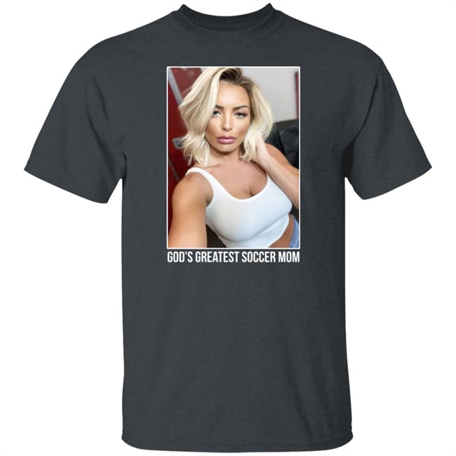 Wwe Merch Mandy Rose God's Greatest Soccer Mom T Shirt Wwe Merch Mandy Rose God's Greatest Soccer Mom T Shirt