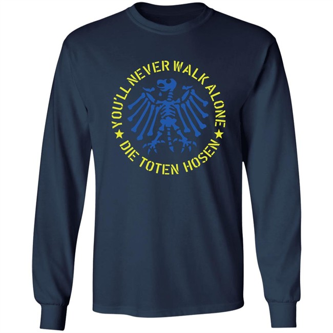 Die Toten Hosen Shop You’ll Never Walk Alone Die Toten Hosen Ukraine Shirt Die Toten Hosen Shop You’ll Never Walk Alone Die Toten Hosen Ukraine Shirt