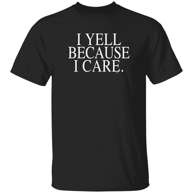 I Yell Because I Care Sweatshirt Shirt Coach Susie Gardner Mercer Bears Women's Basketball I Yell Because I Care Sweatshirt Shirt Coach Susie Gardner Mercer Bears Women's Basketball