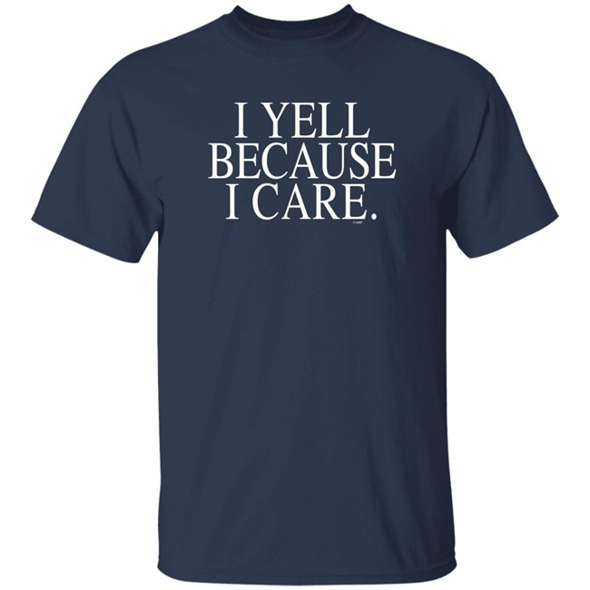 I Yell Because I Care Sweatshirt Shirt Coach Susie Gardner Mercer Bears Women's Basketball I Yell Because I Care Sweatshirt Shirt Coach Susie Gardner Mercer Bears Women's Basketball
