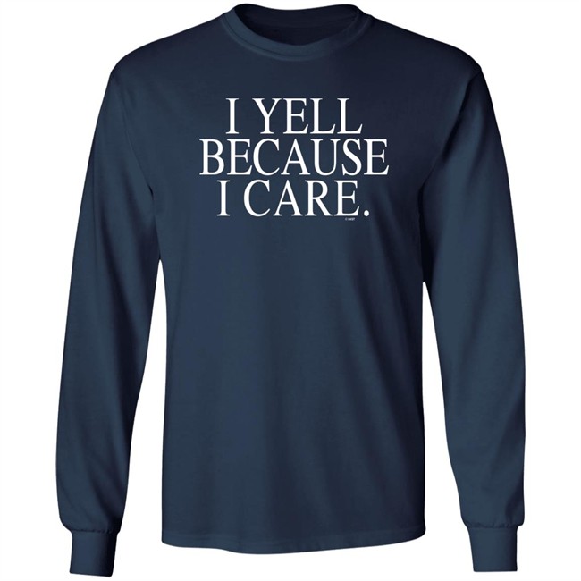 I Yell Because I Care Sweatshirt Shirt Coach Susie Gardner Mercer Bears Women's Basketball I Yell Because I Care Sweatshirt Shirt Coach Susie Gardner Mercer Bears Women's Basketball