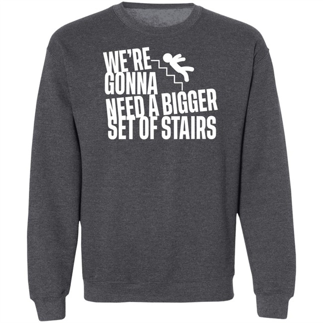Joshua We’Re Gonna Need A Bigger Set Of Stairs T Shirt Aussie Bot Studio Merchandise Joshua We’Re Gonna Need A Bigger Set Of Stairs T Shirt Aussie Bot Studio Merchandise