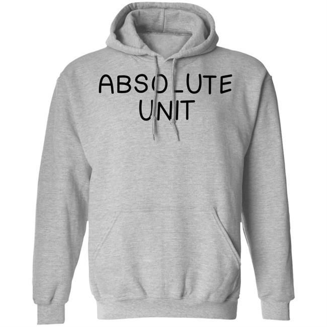 Art By Dee Absolute Unit Shirt Art By Dee Absolute Unit Shirt