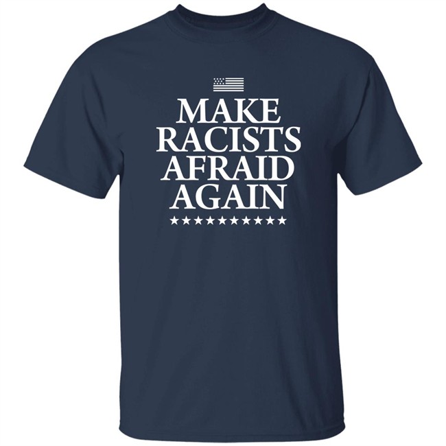 Make Racists Afraid Again Shirt Lady On The Prairie Make Racists Afraid Again Shirt Lady On The Prairie