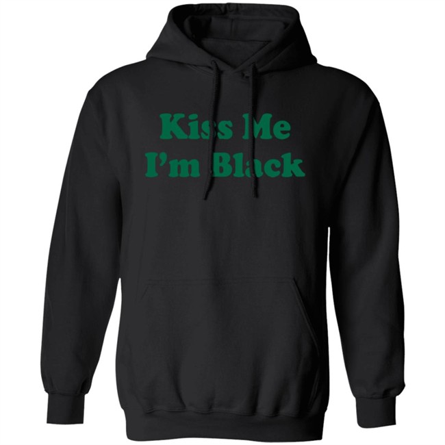 Kyante Wilson Kiss Me I'm Black Shirt Kyante Wilson Kiss Me I'm Black Shirt
