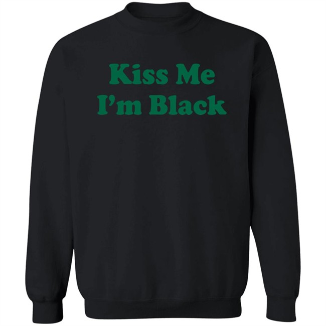 Kyante Wilson Kiss Me I'm Black Shirt Kyante Wilson Kiss Me I'm Black Shirt