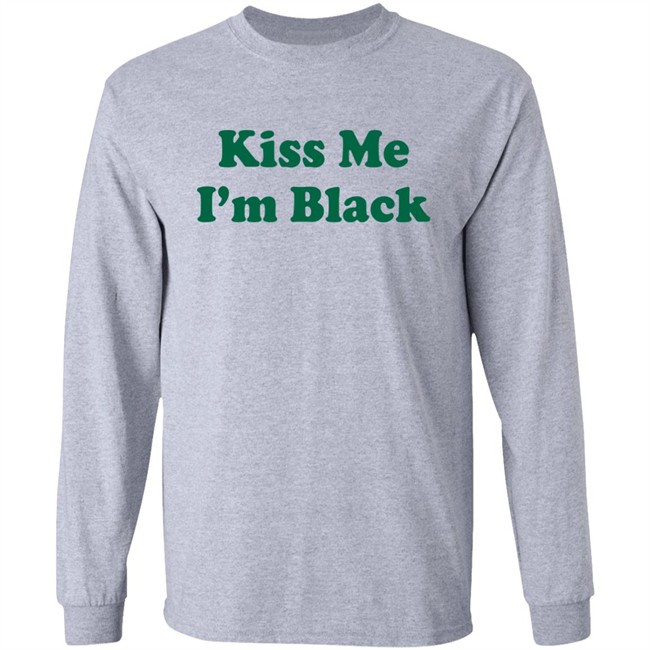 Kyante Wilson Kiss Me I'm Black Shirt Kyante Wilson Kiss Me I'm Black Shirt