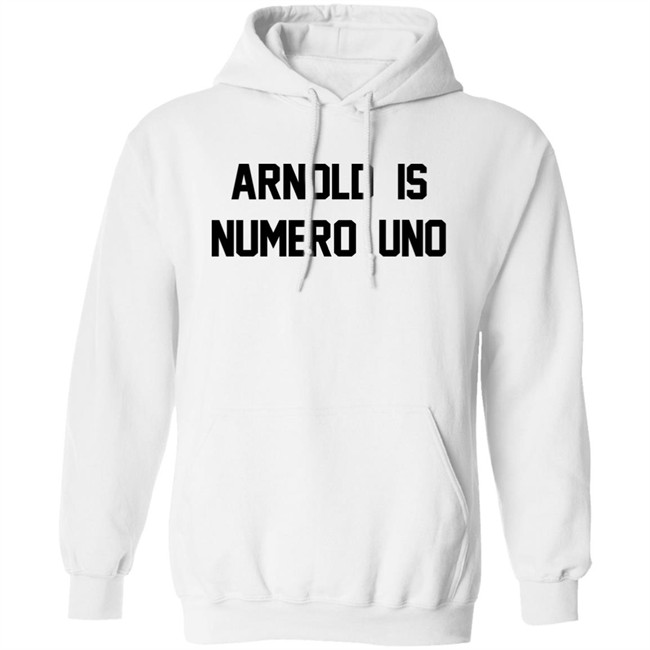 Super 70s Sports Store Arnold Is Numero Uno Shirt Super 70s Sports Store Arnold Is Numero Uno Shirt