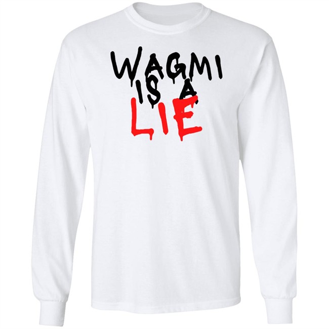 Ha14asa Merchandise Wagmi Is A Lie Tee Shirt Wagmi Lie Ha14asa Merchandise Wagmi Is A Lie Tee Shirt Wagmi Lie