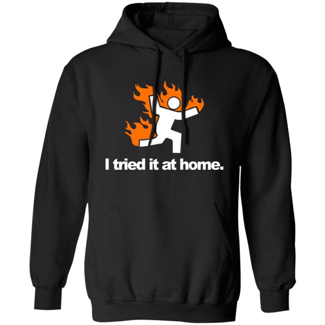 I Tried It At Home Shirt Meteorologist Katie Nickolaou Weather_Katie I Tried It At Home Shirt Meteorologist Katie Nickolaou Weather_Katie
