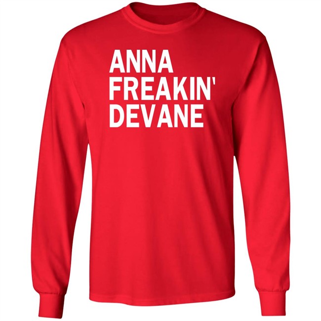 Anna Freakin Devane Shirt Traci Seager Anna Freakin Devane Shirt Traci Seager