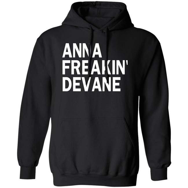 Anna Freakin Devane Shirt Traci Seager Anna Freakin Devane Shirt Traci Seager