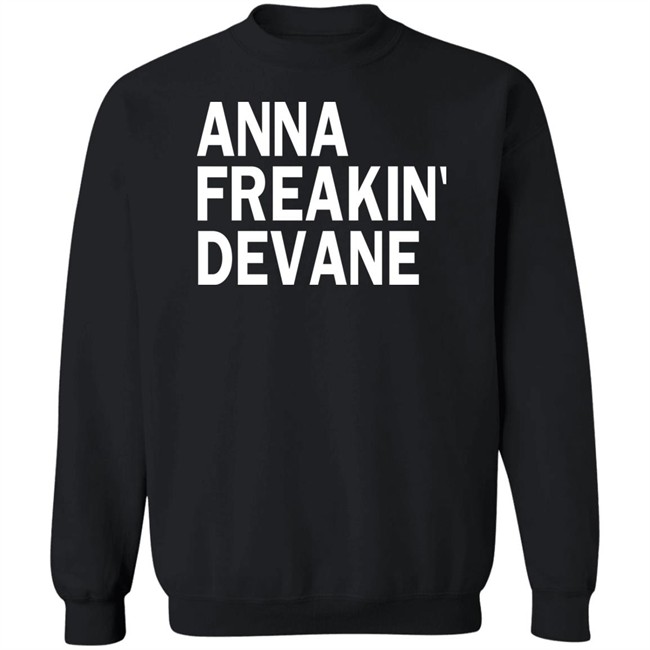 Anna Freakin Devane Shirt Traci Seager Anna Freakin Devane Shirt Traci Seager