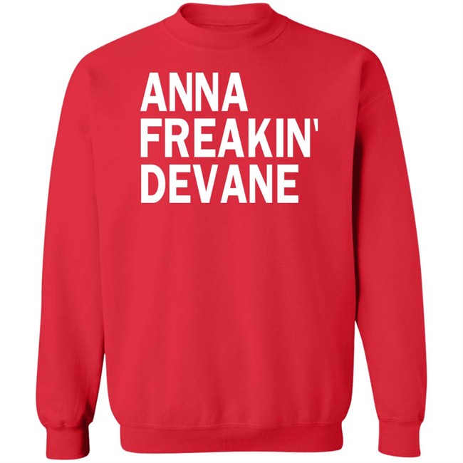 Anna Freakin Devane Shirt Traci Seager Anna Freakin Devane Shirt Traci Seager