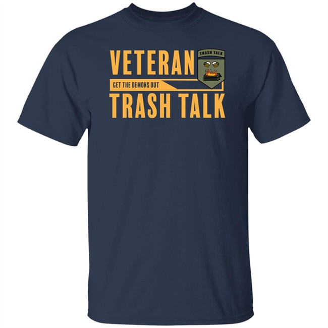 One Scoop Veteran Get The Demons Out Trash Talk Shirt Veteran Trash Talk Shop One Scoop Veteran Get The Demons Out Trash Talk Shirt Veteran Trash Talk Shop