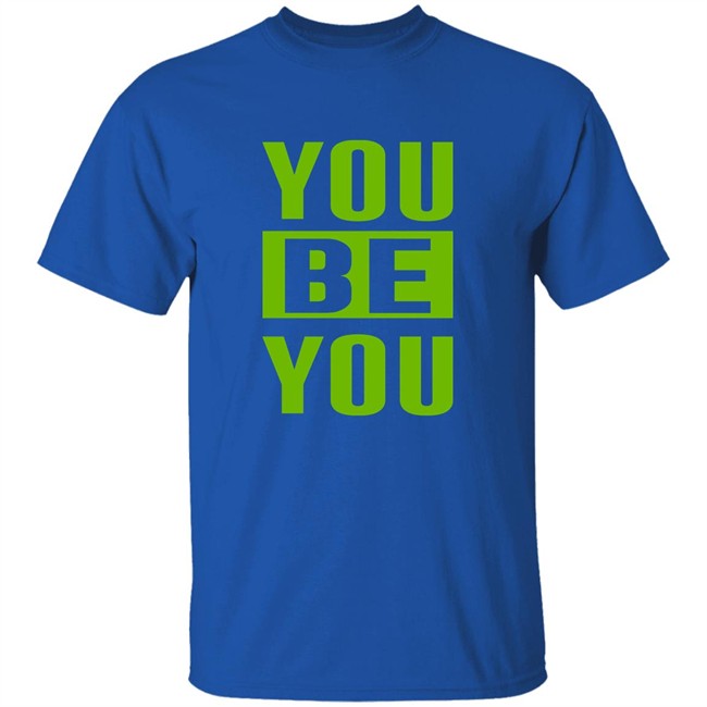 The Factory By Goldy Locks Shop You Be You Green Shirt The Factory By Goldy Locks Shop You Be You Green Shirt