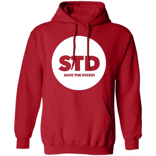 Std Save The Dicks Shirt Std Save The Dicks Shirt