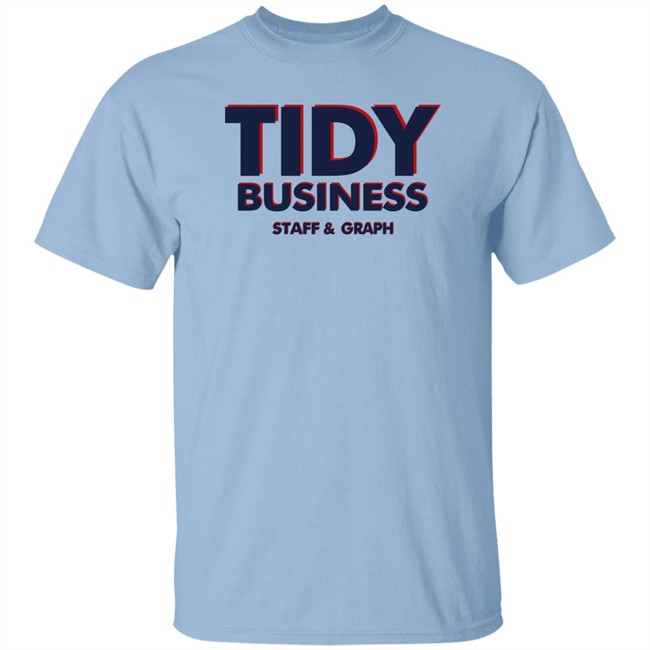 Tidy Business Staff And Graph T Shirt Steve Dangle Glynn Tidy Business Staff And Graph T Shirt Steve Dangle Glynn