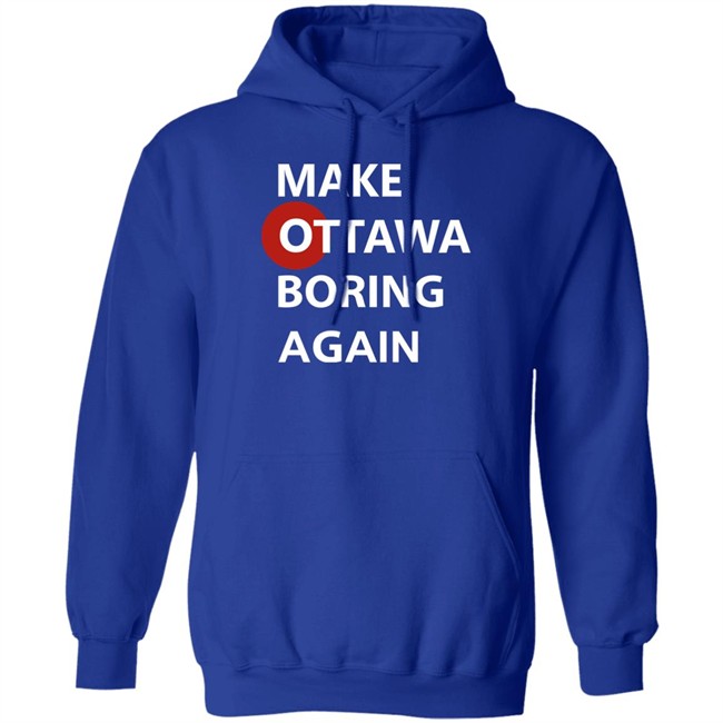 Arieltroster Make Ottawa Is Boring Again Shirt Arieltroster Make Ottawa Is Boring Again Shirt