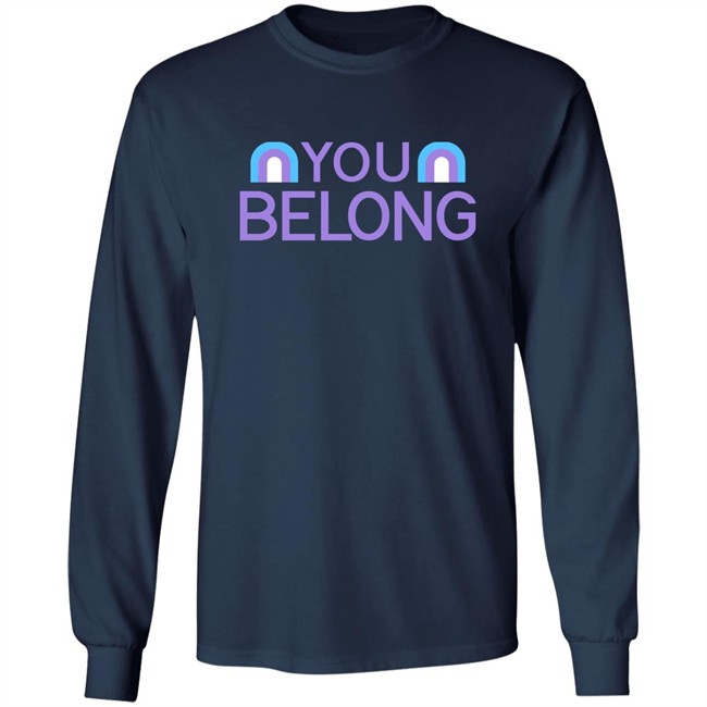 Taryn Aiken-Hiatt You Belong Shirt Spencer Cox Taryn Aiken-Hiatt You Belong Shirt Spencer Cox
