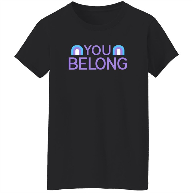 Taryn Aiken-Hiatt You Belong Shirt Spencer Cox Taryn Aiken-Hiatt You Belong Shirt Spencer Cox