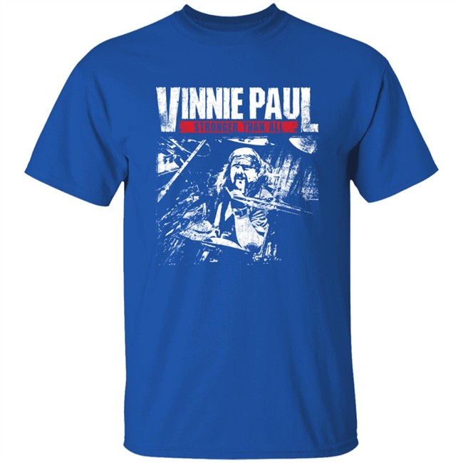 Vinnie Paul Abbott Shop Stronger Than All Shirt Vinnie Paul Abbott Shop Stronger Than All Shirt