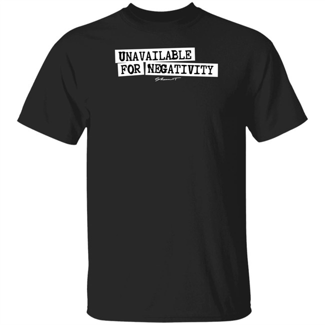 Shaun T Merch Unavailable For Negativity Tee Shirt