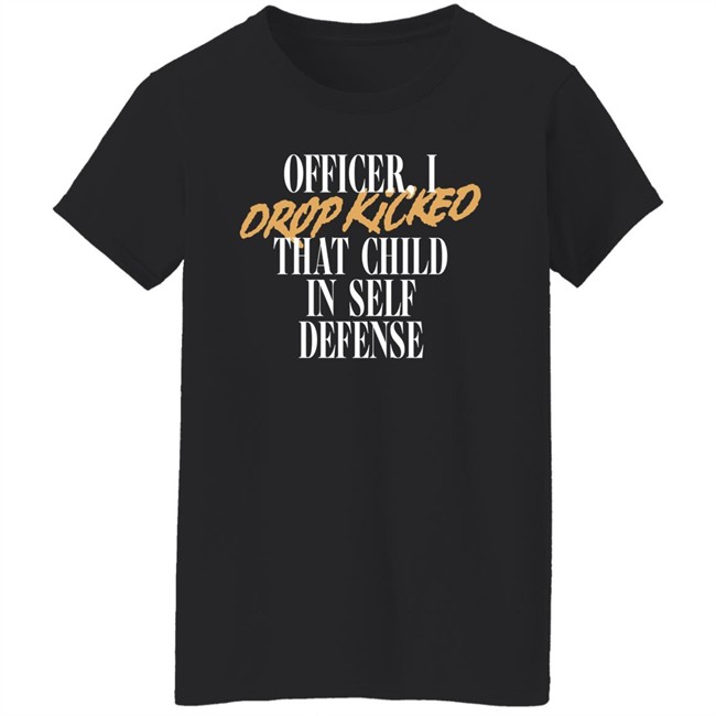 Technoblade Merch Store Self Defense Tee Shirt Officer I Drop Kicked That Child In Self Defense Shirt Technoblade Merch Store Self Defense Tee Shirt Officer I Drop Kicked That Child In Self Defense Shirt