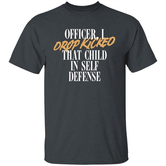 Technoblade Merch Store Self Defense Tee Shirt Officer I Drop Kicked That Child In Self Defense Shirt Technoblade Merch Store Self Defense Tee Shirt Officer I Drop Kicked That Child In Self Defense Shirt