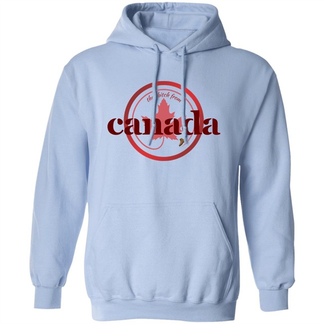 That Bitch From Canada Shirt Kaitlyn Weaver Kaitlynonice That Bitch From Canada Shirt Kaitlyn Weaver Kaitlynonice